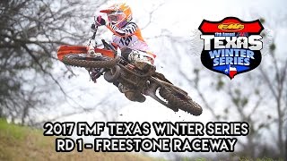 2017 FMF Texas Winter Series - Rd 1 Freestone Raceway