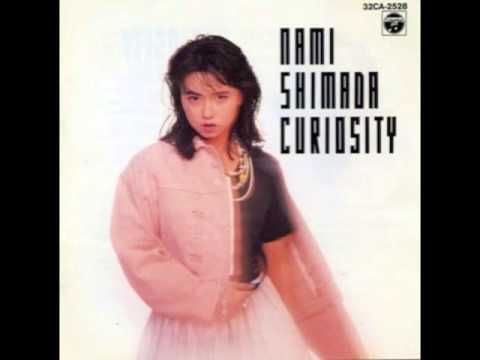 Nami Shimada  - 見つめているのに