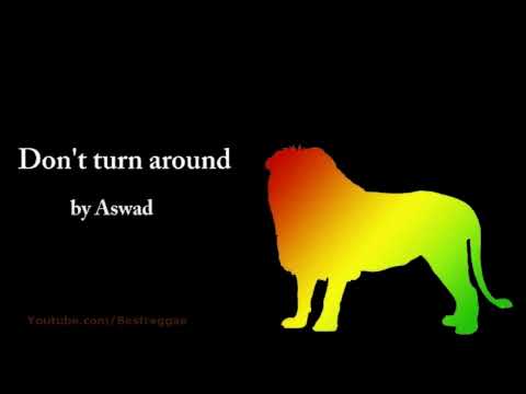 Don't Turn Around - Aswad (Lyrics)