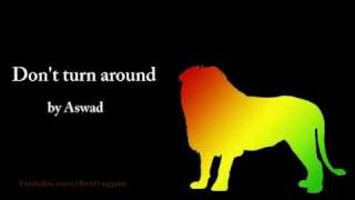 Don't Turn Around - Aswad (Lyrics)