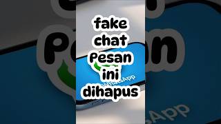 Download lagu trik WA ✅ fake chat pesan palsu Pesan ini dihapus #fakechat #trikwhatsapp #2025 mp3