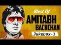 Best Of Amitabh Bachchan Songs HD Jukebox 3 Evergreen Bollywood Songs