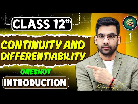 Continuity and Differentiability Class 12 Oneshot | Maths chapter  Introduction || #class12maths