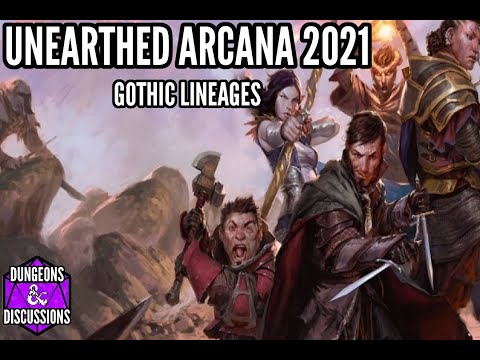 D&D 2021 UNEARTHED ARCANA: GOTHIC LINEAGES!