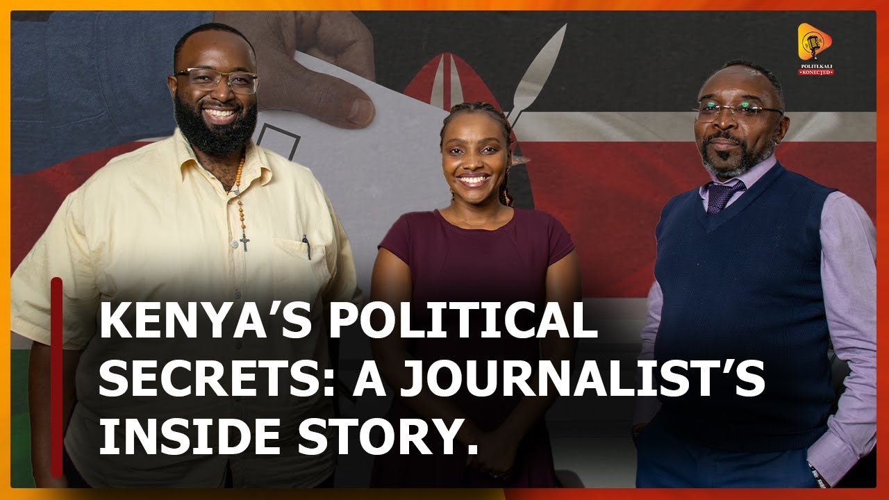 Episode 16: Kenya’s Political Secrets: A Journalist’s Inside Story!