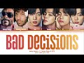 benny blanco ft. Snoop Dogg, BTS - Bad Decisions (Color Coded Lyrics) benny blanco ft. Snoop Dogg, BTS - Bad Decisions (Color Coded Lyrics)