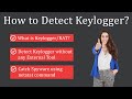 How to Detect Keylogger on your Computer? RAT Removal Guide