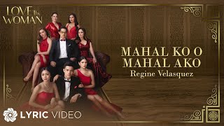 Mahal Ko O Mahal Ako - Regine Velasquez (Lyrics) | From "Love Thy