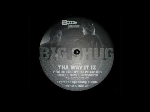 Big Shug - Tha Way It Iz HD (By DJ Premier)"®"