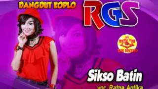 Download lagu Sikso Batin - Ratna Antika - Dangdut koplo RGS mp3 Download lagu Sikso Batin - Ratna Antika - Dangdut koplo RGS mp3