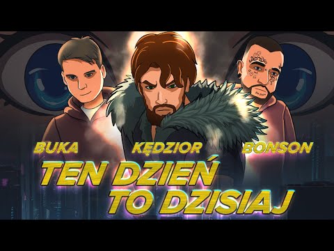 Kędzior ft. Buka , Bonson - Ten Dzień To Dzisiaj prod. Buka (Anime Video)