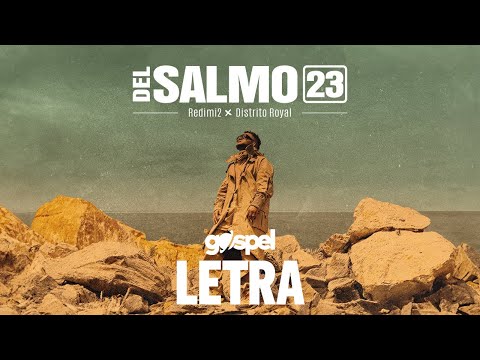 Redimi2 - DEL SALMO 23 (Letra) Musica Cristiana