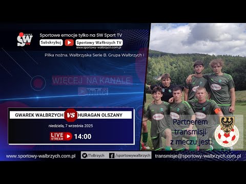 LIVE: Wałbrzyska Serie B: Gwarek Wałbrzych - Huragan Olszany