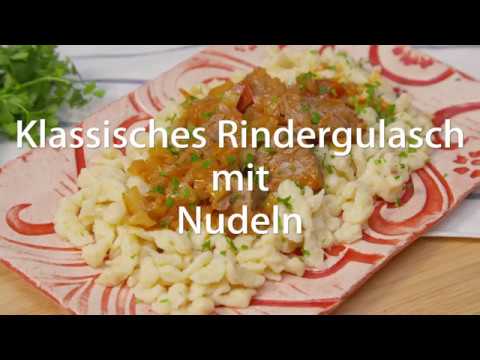 Klassisches Rindergulasch mit Nudeln