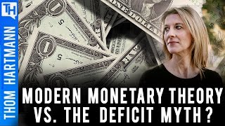 Busting The Deficit Myth Featuring Dr. Stephanie Kelton