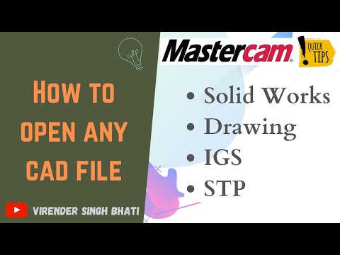 How to open any CAD file in Mastercam || Mastercam Quick Tips || How to learn Mastercam