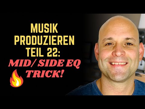 Musik Produzieren #22: Mid Side EQ für mehr Stereobreite (2 effektive Techniken)