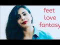 Feet Love Fantasy