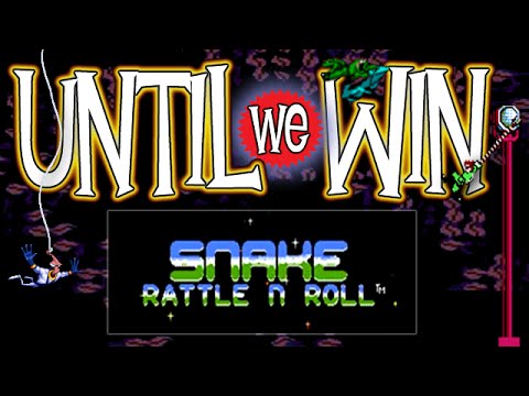 Until We Win - Snake, Rattle & Roll