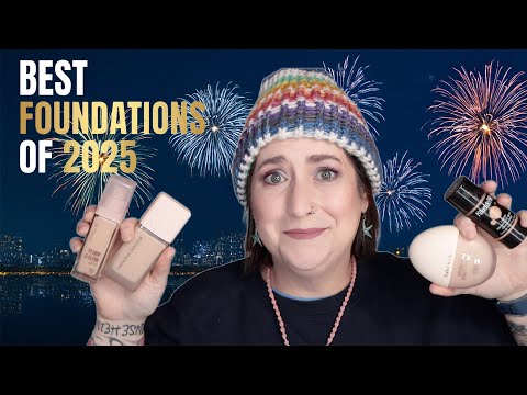 BEST FOUNDATIONS OF 2025 (and a third of them are new!)
