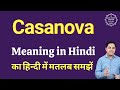 Casanova Meaning In Hindi Casanova Ka Matlab Kya Hota Hai Spoken English Class