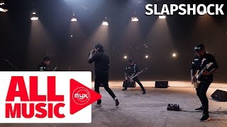 SLAPSHOCK – Cariño Brutal (MYX Live! Performance)