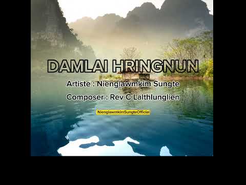 Damlai Hringnun | | NienglawmkimSungte