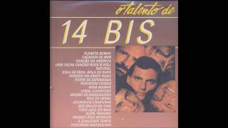 O Talento de 14 Bis e Flávio Venturini - Full Album [Completo]