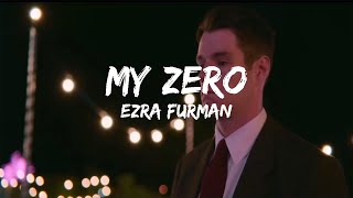 Ezra Furman - My Zero (Lyrics)