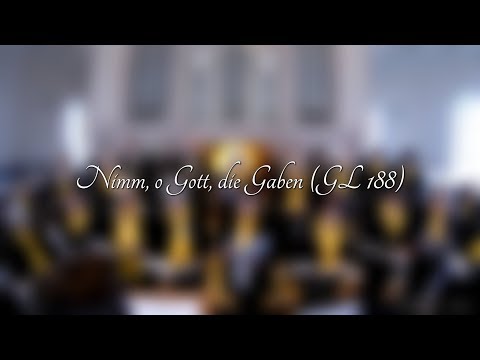 Nimm O Gott Die Gaben - Misc Praise Songs
