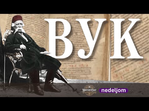 Vuk Karadžić | HistoryCast nedeljom