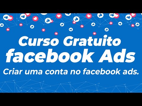 Curso de Facebook ADS Grátis Como criar uma conta no Facebook Ads