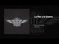 Uzzhuaïa - La Flor y la Guerra (Audio Oficial)