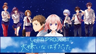【LღFA Project】It Was Supposed to be Hate. 【8人で歌ってみた】