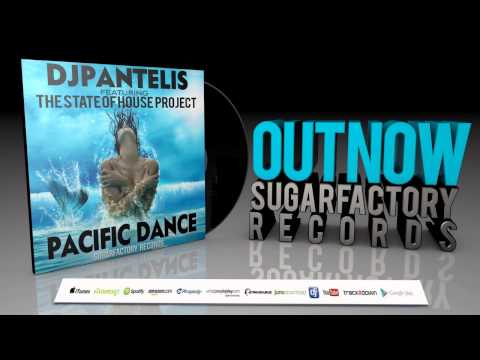 DJ Pantelis ft. The State Of House Project - Pacific Dance (DJ Pantelis Mix)