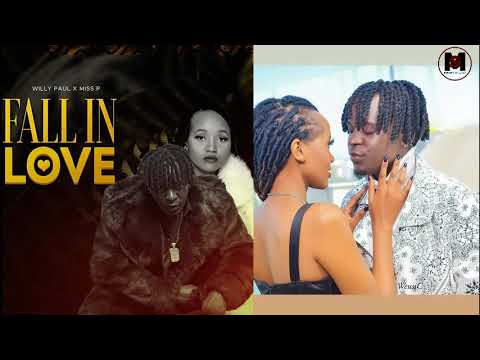 Willy Paul x Miss P - FALL IN LOVE  - [ OFFICIAL VIDEO] Dropping soon  @WillyPaulMsafi