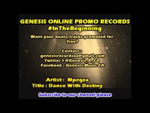 Mpegza - Dance With Destiny