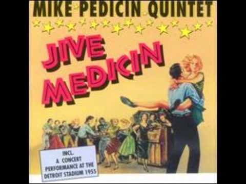Mike Pedicin Quintet - You Gotta Go