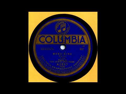 Ted Lewis Jazz Band - Wond'ring (1920)