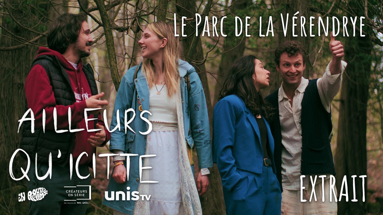 Ailleurs qu'icitte | Extrait Saison 1 | Le parc de la Vérendrye