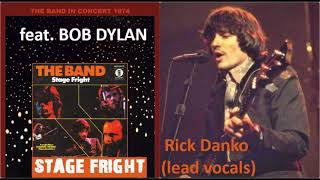 THE BAND (feat. Bob Dylan) - Stage Fright (Rick Danko vocals) - Oakland 1974