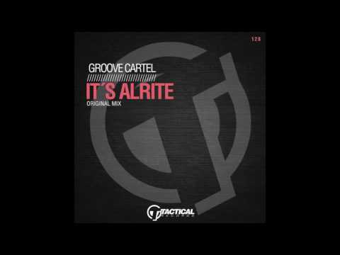Groove Cartel - It's Alrite (Tactical Records)