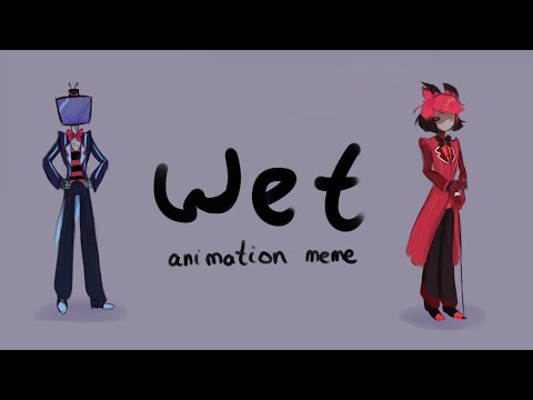 “Wet” - Radiosilence animatic(Hazbin Hotel)// Hemiko(CHERRY_HAO)