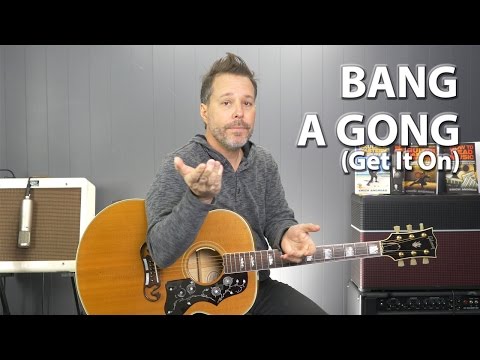 How to Play Bang a Gong (Get It On) by T. Rex - Guitar Lesson