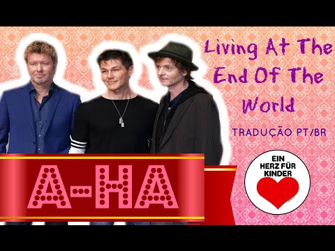Living At The End Of The World - A-Ha
