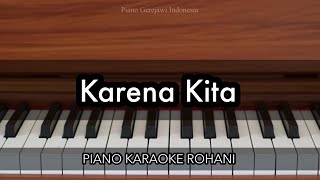 Download lagu Karena Kita (We Are The Reason) | Piano Karaoke Rohani mp3