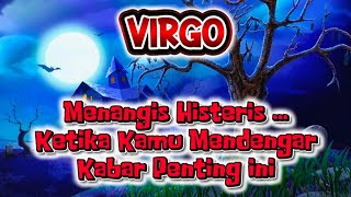 Download lagu 🌗VIRGO🌗Menangis Histeris ...Ketika Kamu Mendengar Kabar Penting ini⁉️😭 mp3