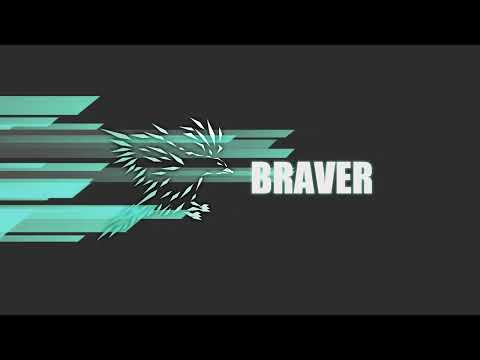 BRAVER – Movie