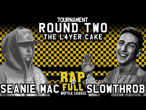 Seanie Mac vs Slowthrob