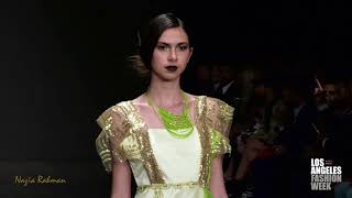 Nazia Rahman at Los Angeles Fashion Week powered by Art Hearts Fashion LAFW